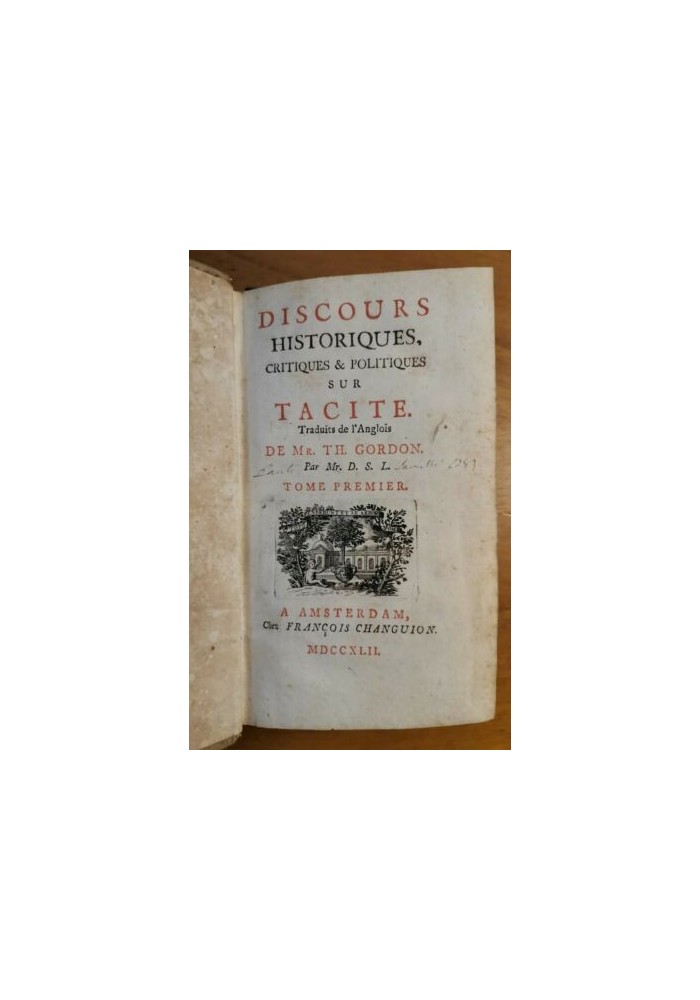 DISCOURS HISTORIQUES CRITIQUES ET POLITIQUES SUR TACITE 1742 Changuion LIBRO ANTICO