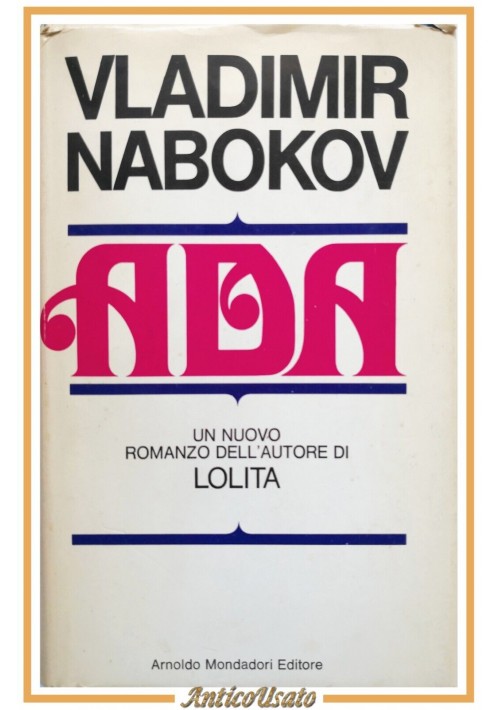 ADA O DELL'ARDORE romanzo di Vladimir Nabokov 1970 Mondadori Libro lolita