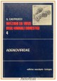 ADENOVIRIDAE di Castrucci INFEZIONI DA VIRUS DEGLI ANIMALI DOMESTICI 1978 libro