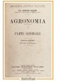 esaurito - AGRONOMIA di Napoleone Passerini 3 volumi in 1 1929 Vallardi Libro manuale