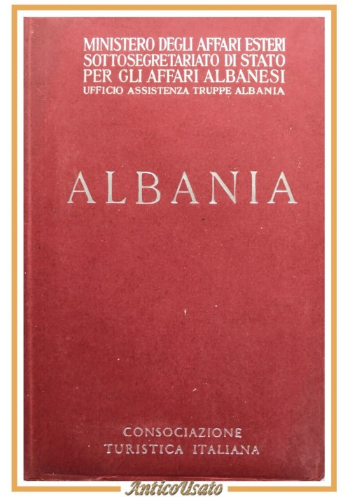 ALBANIA 1940 Consociazione Turistica Italiana libro guida 7 carte geografiche