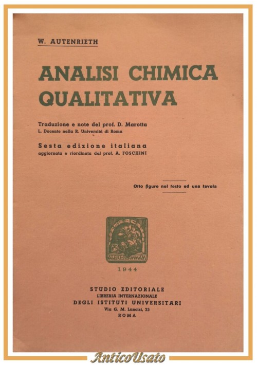 ANALISI CHIMICA QUALITATIVA di W Autenrieth 1944 Studio Editoriale Libro