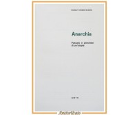 ANARCHIA di Rudolf Kramer Badoni 1972 Bietti libro passato e presente una utopia