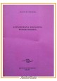 ANTROPOSOFIA PSICOSOFIA PNEUMATOSOFIA di Rudolf Steiner 1991 Antroposofica libro