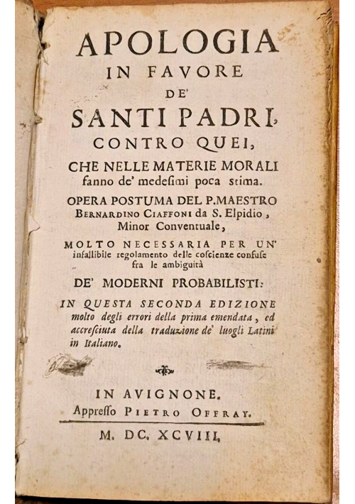 APOLOGIA IN FAVORE DE SANTI PADRI di Bernardino Ciaffoni 1698 Pietro Offray Libr