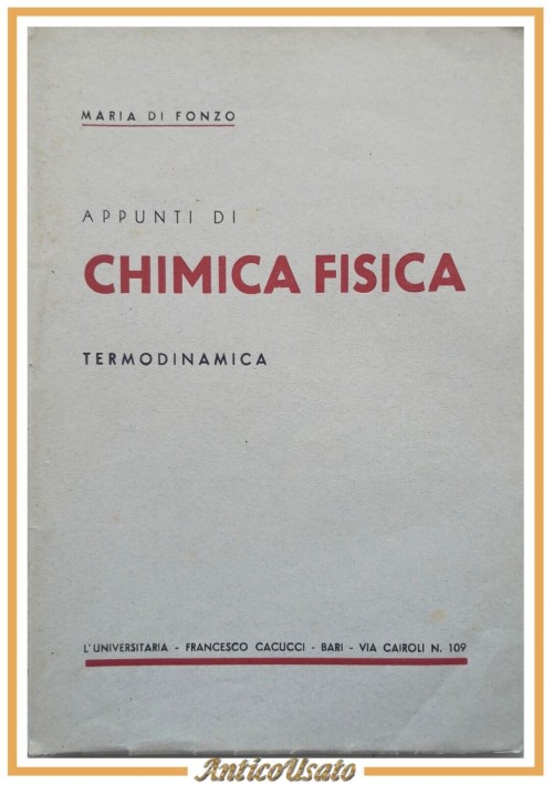 APPUNTI DI CHIMICA FISICA Termodinamica Maria Di Fonzo Libro Cacucci
