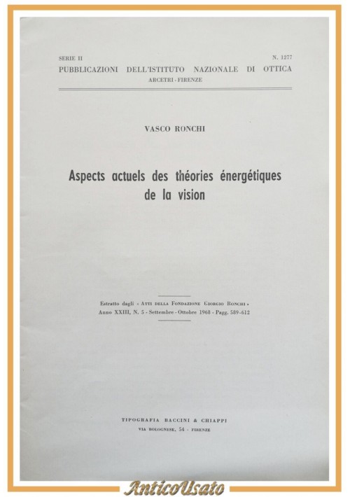 ASPECTS ACTUELS DES THEORIES ENERGETIQUES DE LA VISION di Vasco Ronchi 1968