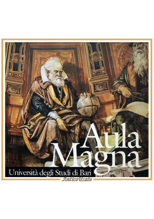 AULA MAGNA a cura di Livia Semerari 2001 Università degli Studi Bari Libro