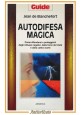 AUTODIFESA MAGICA di Jean de Blanchefort 2000 Armenia Libro difendersi influssi