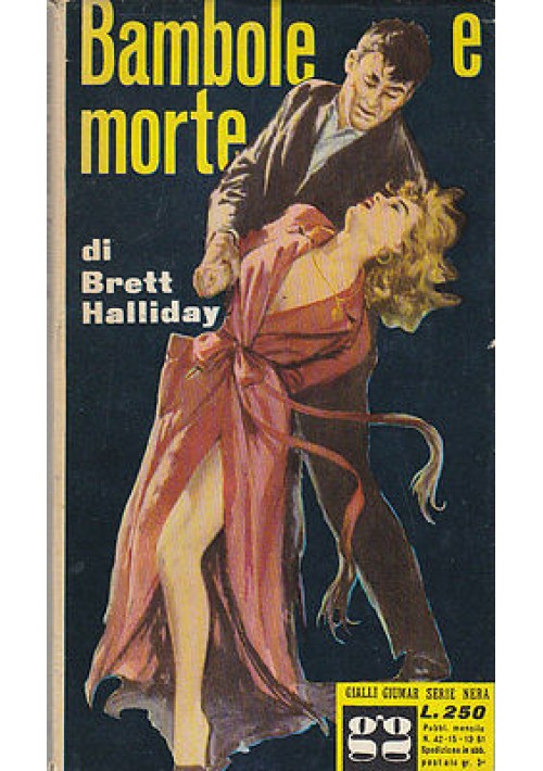 BAMBOLE E MORTE di Brett Halliday 1961 Edizioni Giumar gialli serie nera libro