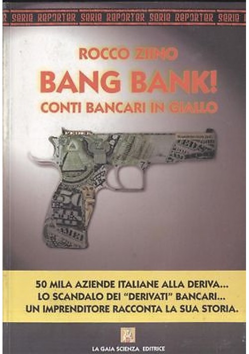 BANG BANK! CONTI BANCARI IN GIALLO di Rocco Ziino 