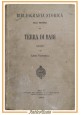 BIBLIOGRAFIA STORICA DELLA PROVINCIA TERRA DI BARI Luigi Volpicella 1884 Libro