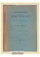 BREVI ED ELEMENTARI NOZIONI DI STORIA DELL'ARTE Francesco Carabellese 1901 Libro