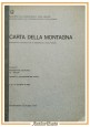 CARTA DELLA MONTAGNA volume II Puglia di Giuseppe De Meo 1976 Libro Suolo