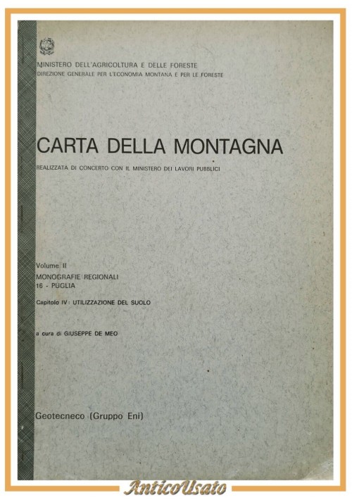 CARTA DELLA MONTAGNA volume II Puglia di Giuseppe De Meo 1976 Libro Suolo