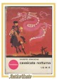 CAVALCATA NOTTURNA Di Giuseppe Comezind 1963 ISME Libro Illustrato  per Ragazzi