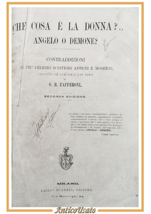 CHE COSA È LA DONNA ANGELO O DEMONE a cura di Zafferoni 1882 Quadrio Libro antic