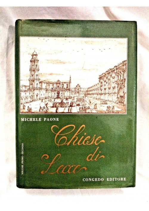 CHIESE DI LECCE di Michele Paone 1978 Congedo libro storia locale architettura