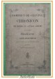 CHRONICON DE REBUS IN APULIA GESTIS di Domenico De Gravina 1890 Anfossi Libro