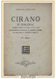 CIRANO DI BERGERAC Edmond Rostand 1920 Luigi Pierro Libro commedia Mario Giobbe