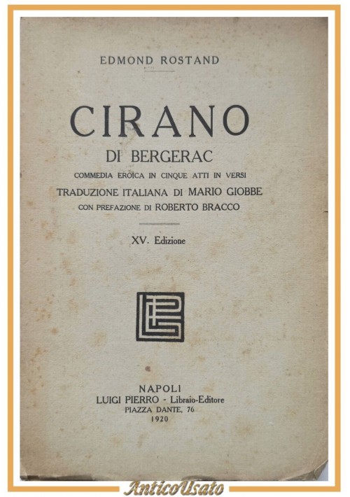 CIRANO DI BERGERAC Edmond Rostand 1920 Luigi Pierro Libro commedia Mario Giobbe