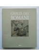 CIVILTÀ DEI ROMANI IL POTERE E L'ESERCITO di Salvatore Settis 1991 Electa Libro