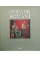 CIVILTÀ DEI ROMANI IL RITO LA VITA PRIVATA di Salvatore Settis 1992 Electa libro