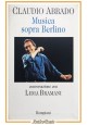 CLAUDIO ABBADO MUSICA SOPRA BERLINO conversazione con Lidia Bramani 1997 libro