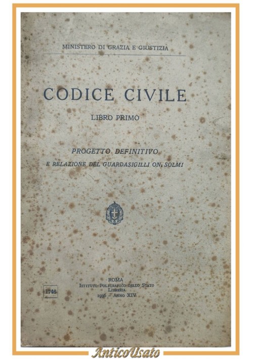 CODICE CIVILE libro Primo Progetto Definitivo e Relazione Solmi 1936 Libro