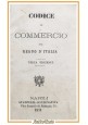 CODICE DI COMMERCIO DEL REGNO D'ITALIA 1871 Stamperia Governativa Libro antico