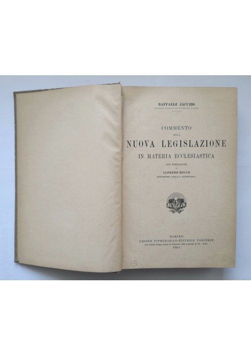 COMMENTO DELLA NUOVA LEGISLAZIONE IN MATERIA ECCLESIASTICA di Jacuzio 1932 Libro