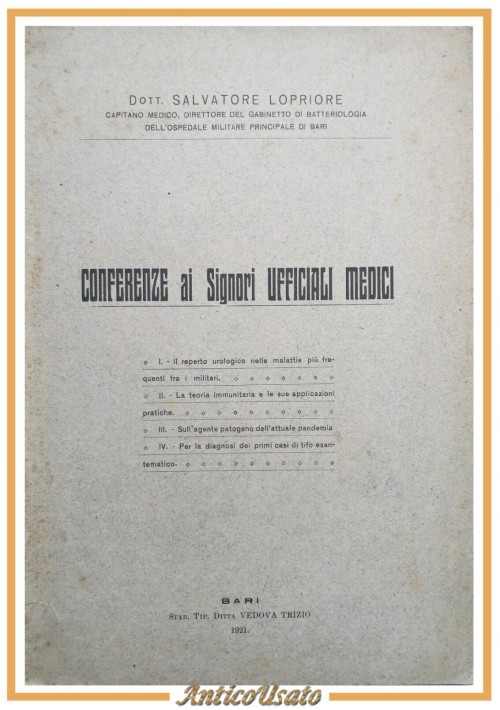 CONFERENZE AI SIGNORI UFFICIALI MEDICI di Salvatore Lopriore 1921 Libro militare