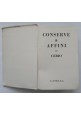 CONSERVE E AFFINI di Edwin Cerio 1934 Editore Casella Romanzo Futurismo