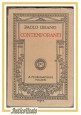 CONTEMPORANEI Di Paolo Orano 1928 Mondadori  Letteratura saggio Marinetti Trilussa Di Giacomo