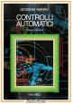 esaurito - CONTROLLI AUTOMATICI di Giovanni Marro 1992 Zanichelli Libro