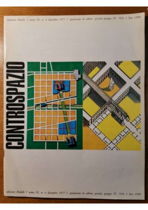 CONTROSPAZIO mensile architettura urbanistica dicembre 1977 anno IX numero 6 