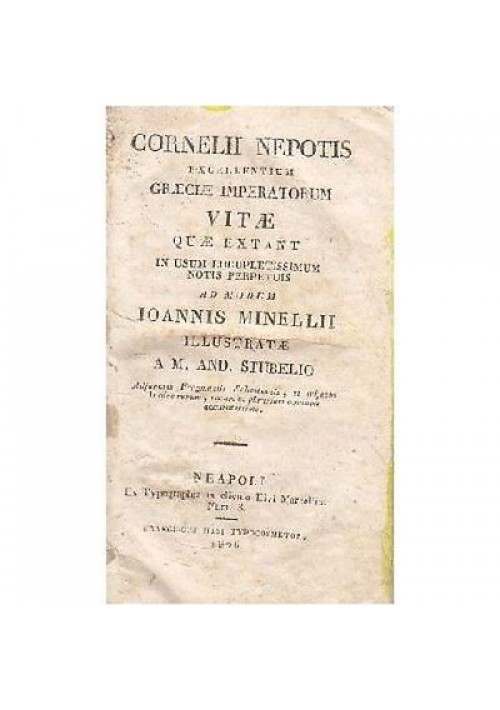 CORNELII NEPOTIS EXCELLENTIUM GRAECIAE IMPERATORUM VITAE Ioannis Minellii 1826