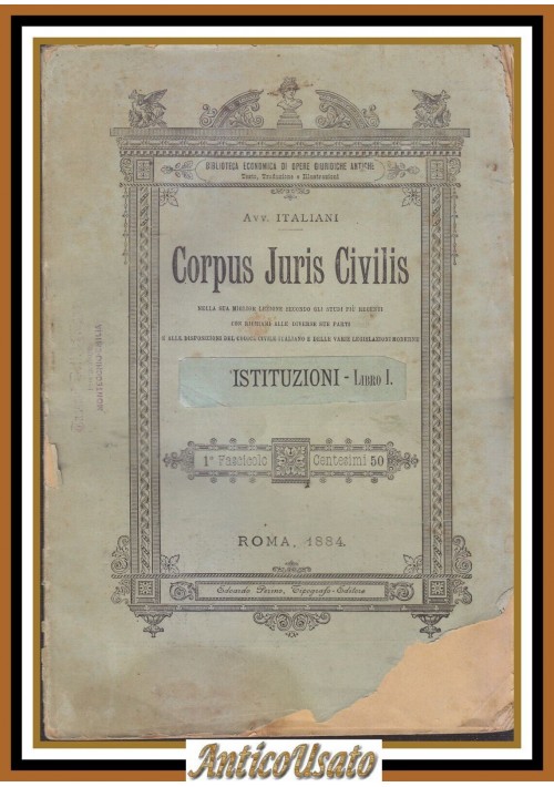 CORPUS JURIS CIVILIS nella sua miglior lezione 28 fascicoli 1884 Perino Libro