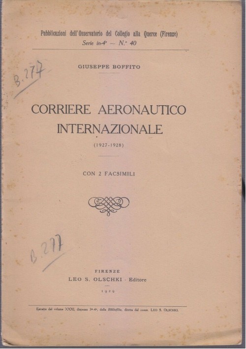 CORRIERE AERONAUTICO INTERNAZIONE 1927 1928 di Giuseppe Boffito rivista Olschki 