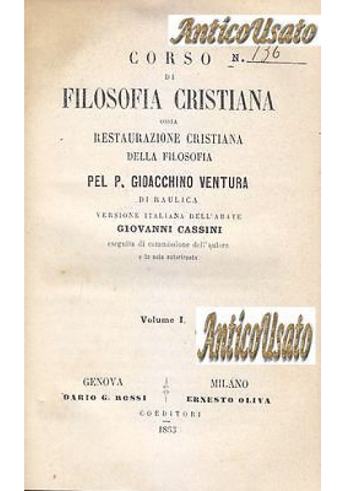 CORSO DI FILOSOFIA CRISTIANA Gioacchino Ventura 5 volumi compl 1863 Rossi libri