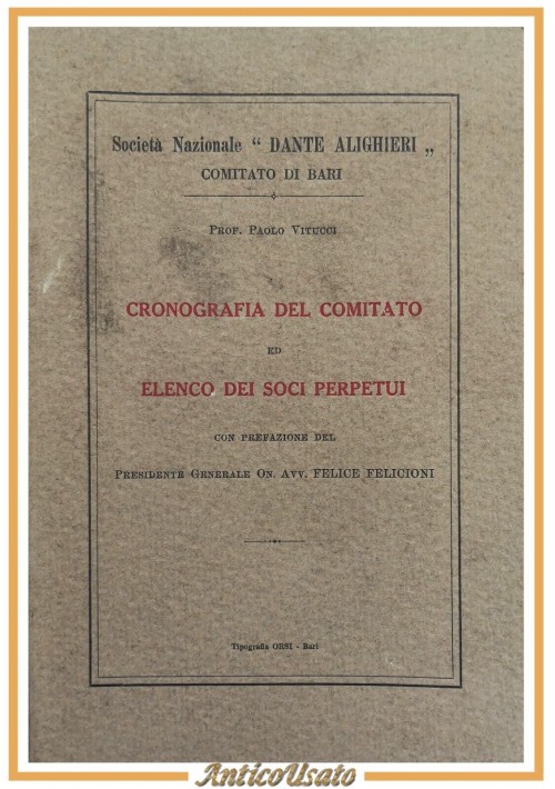 CRONOGRAFIA DEL COMITATO ELENCO SOCI PERPETUI Società Dante Alighieri Bari Libro