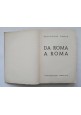 DA ROMA A ROMA di Salvatore Benso 1937 Ciuni Palermo Libro