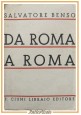 DA ROMA A ROMA di Salvatore Benso 1937 Ciuni Palermo Libro