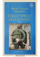 DALLO SPILLO ALL'ELEFANTE di Manuel Montalban 1994 Frassinelli libro racconti