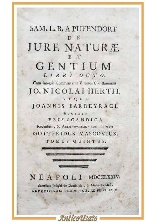 DE JURE NATURAE ED GENTIUM tomo V e VI Pufendorf 1774 De Dominicis Libro antico