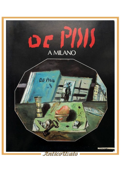 DE PISIS A MILANO mostra a cura di Claudia Gian Ferrari 1991 Mazzotta Catalogo Libro