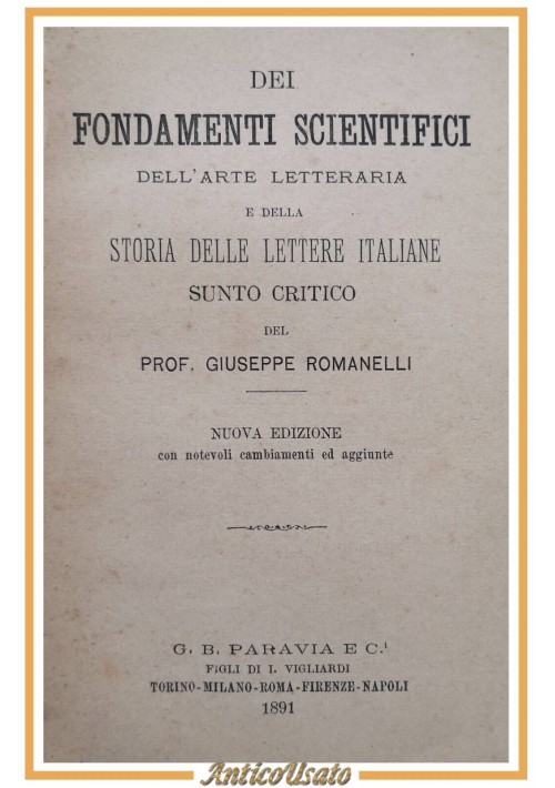 DEI FONDAMENTI SCIENTIFICI ARTE LETTERARIA E STORIA LETTERE ITALIANE 1891 Libro