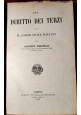 DEL DIRITTO DEI TERZI di Giuseppe Mirabelli 1889 UTET codice civile libro antico