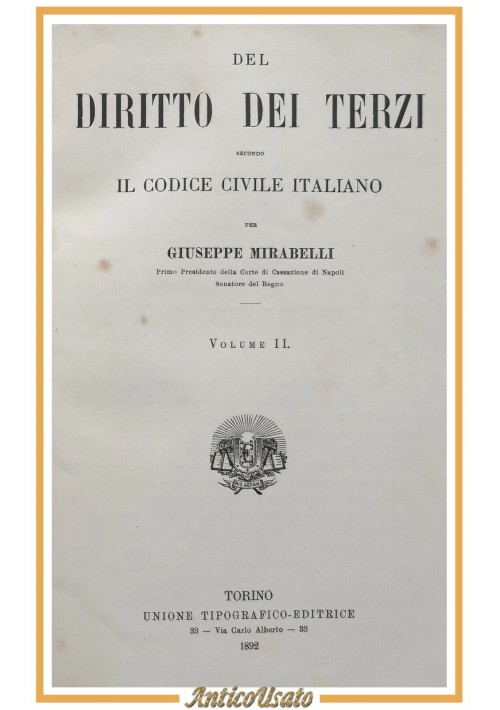 DEL DIRITTO DEI TERZI di Giuseppe Mirabelli volume II 1892 UTET libro antico