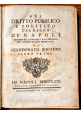 DEL DIRITTO PUBBLICO E POLITICO DEL REGNO DI NAPOLI di Rogadeo 1769 Orsihi Libro